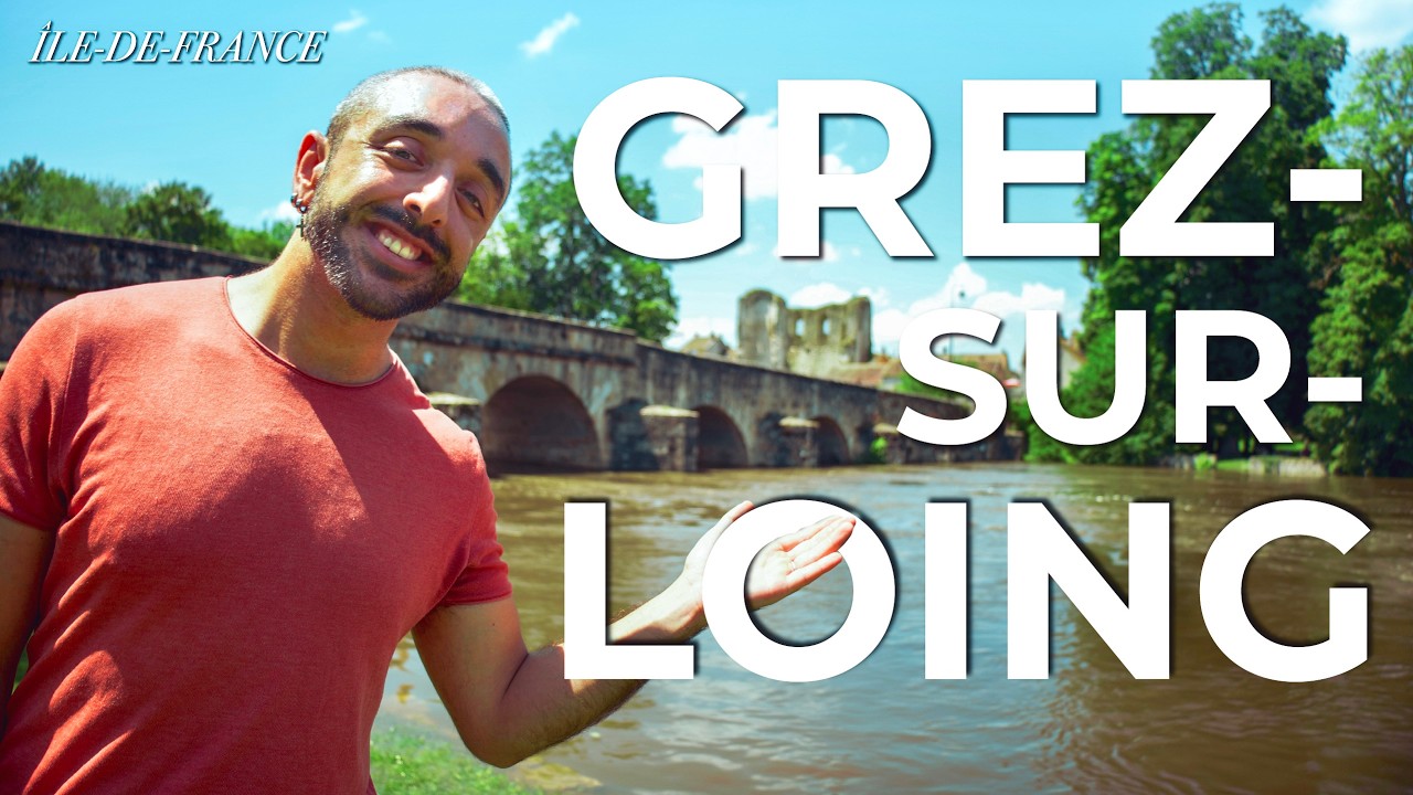 GREZ-SUR-LOING: Charming Medieval Village Near Paris + Surprise at Fontainebleau!