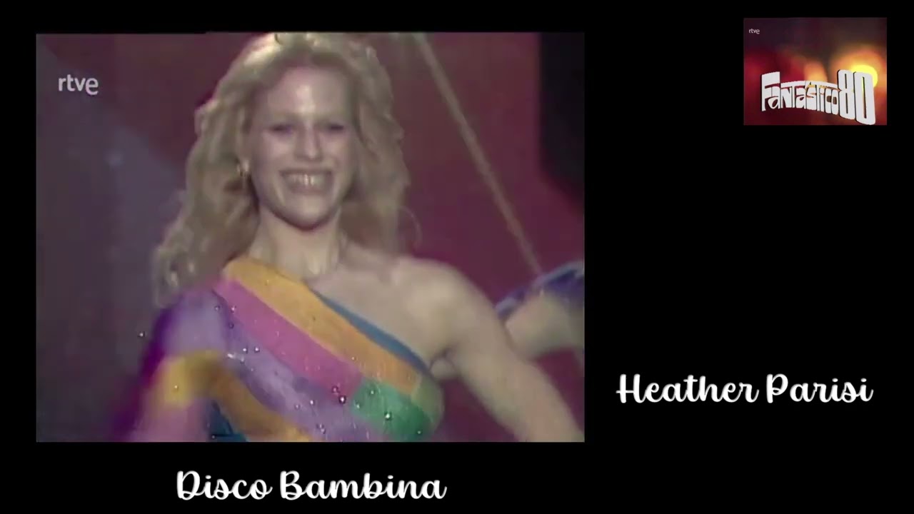Disco Bambina/Heather Parisi 1980