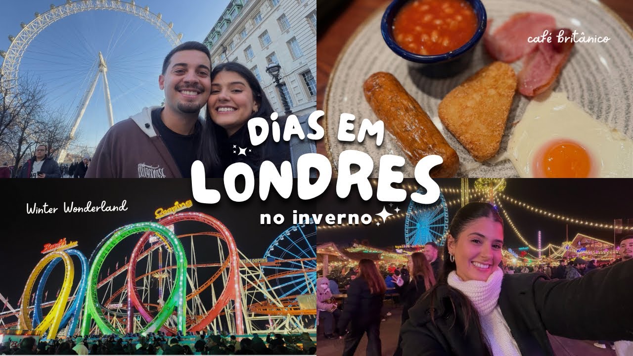 LONDRES NO INVERNO 🇬🇧 WINTER WONDERLAND, CAFÉ BRITÂNICO E ANO NOVO | Ceci Pedersoli