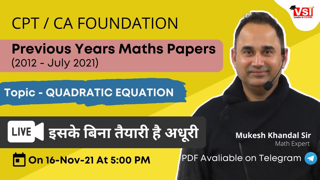 CPT/CA Foundation Maths 10 Years Paper Solution | Quadratic Equation | By Mukesh Khandal Sir