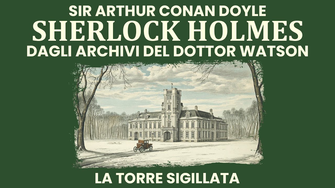 Sherlock Holmes – La Torre Sigillata