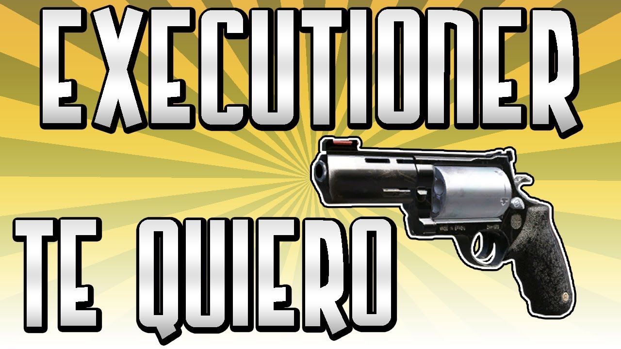 EXECUTIONER, TE QUIERO | LIVE BLACK OPS 2