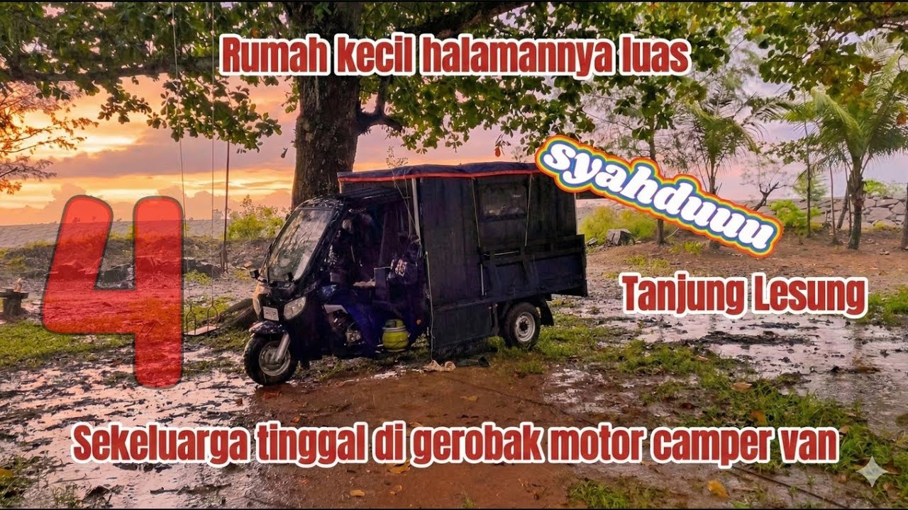 Hidup di Gerobak Motor Roda 3: Rumah Kecil, Halaman Luas, Cerita di Tanjung Lesung