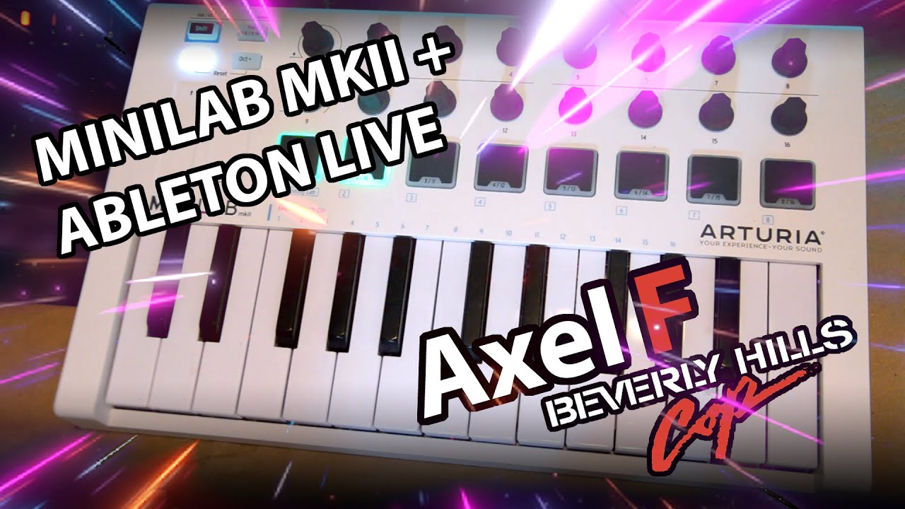 Axel F - Beverly Hills Cop | Arturia Minilab MKII + Ableton Live Looping