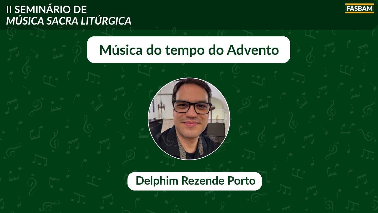 Música do tempo do Advento | FASBAM