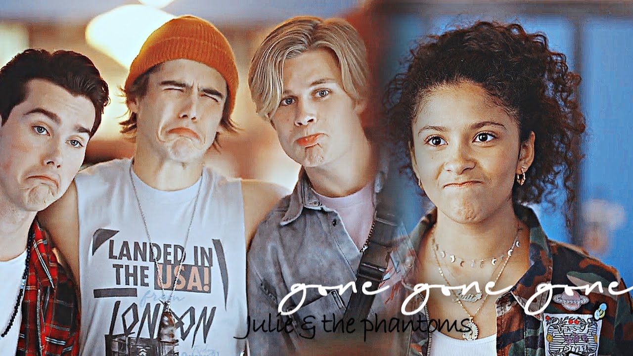 Julie & the phantoms; they were my friends...