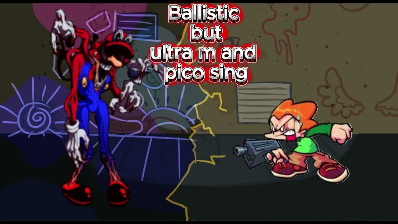 ballistic but ultra m and pico