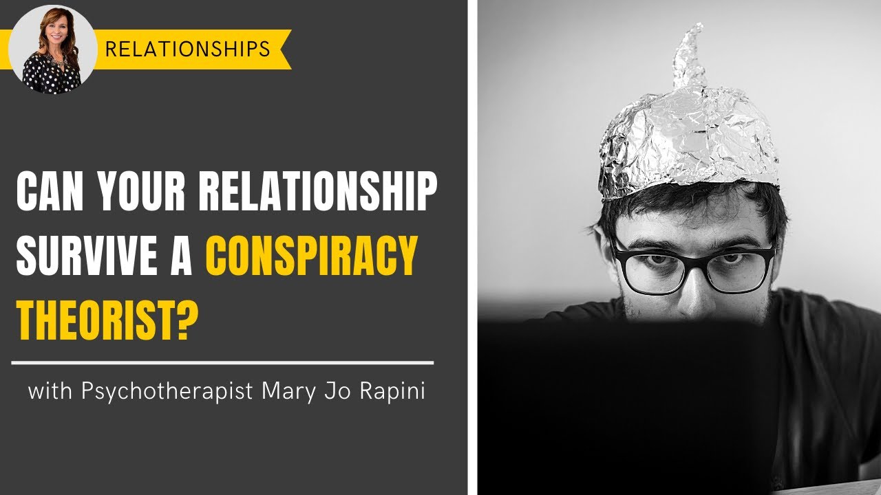 Can Your Relationship Survive a Conspiracy Theorist?
