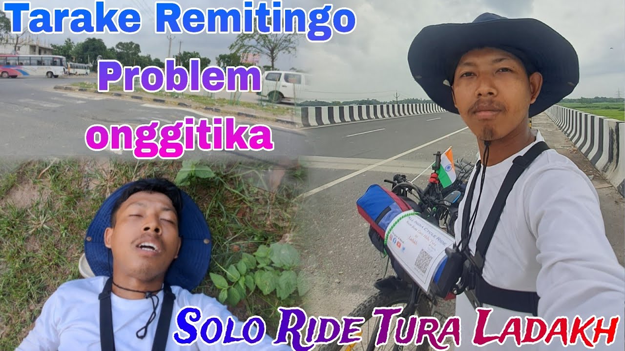 Tura To Ladakh Ep 8 | Solo Cycle ride in Bihar | I have a Problem So I Need Help | Garo hills Ladakh