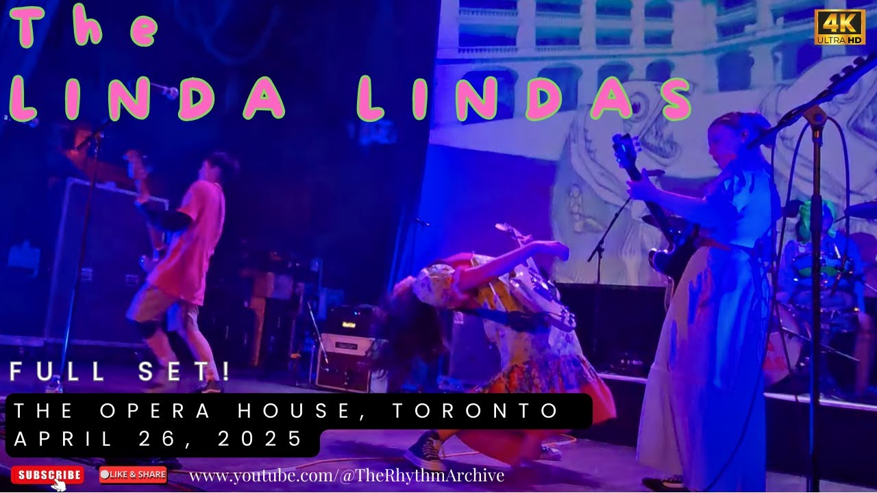 THE LINDA LINDAS | Infectious Punk Rock Hooks Live |Full Set |The Opera House|Toronto|April 26, 2025