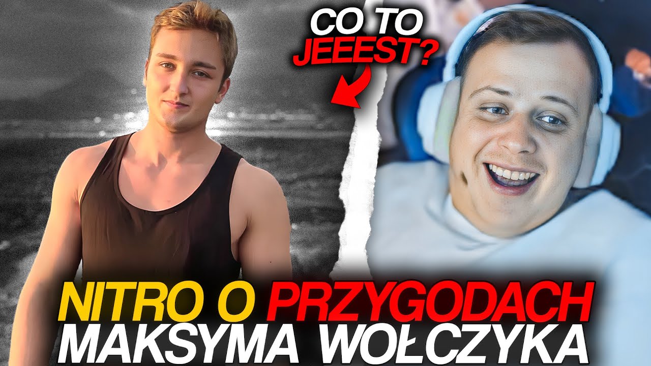 NITRO O PRZYGODACH MAKSYMA WOŁCZYKA