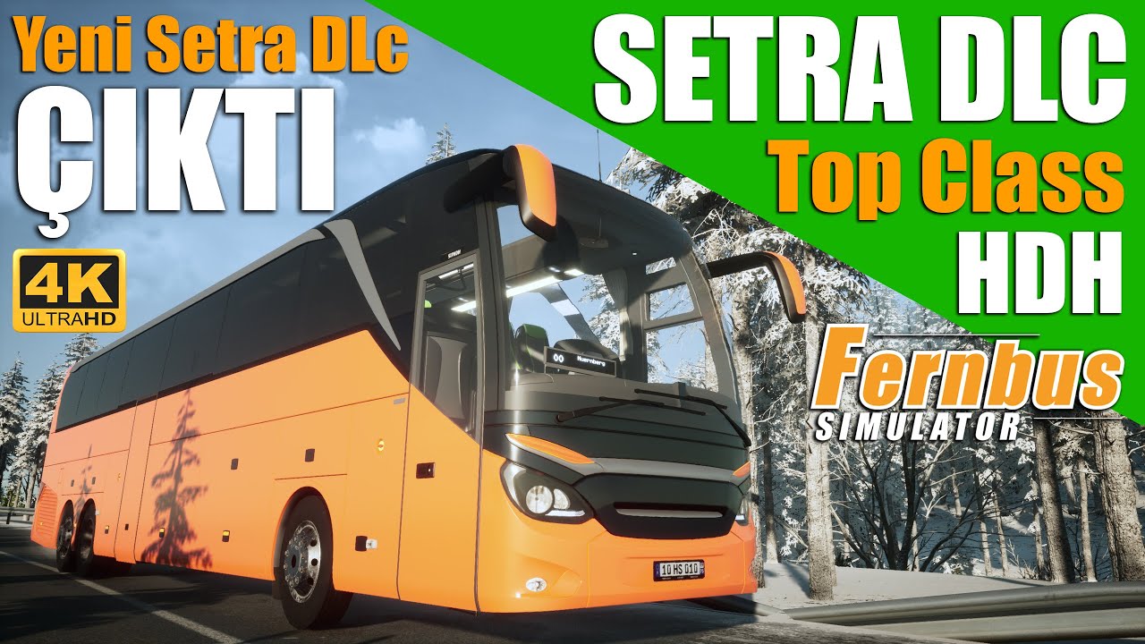 Yeni Setra Top Class HDH DLC Çıktı !! Güneşli ve Karlı Havada Sefer !!