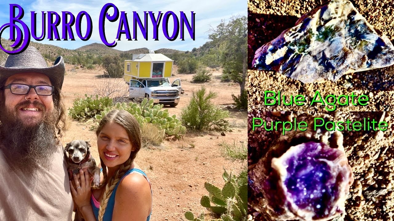 Rock Hounding in Burro Creek Canyon : Purple Pastelite, Blue Agate, Mushroom Riolite