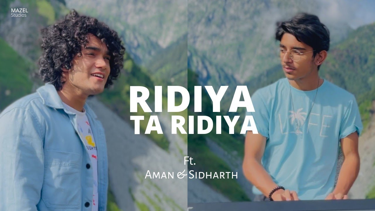 Ridiya Ta Ridiya | Pahari Video Song | Himachali Song |New pahadi Song |Aman Yadav | Sidharth Verma