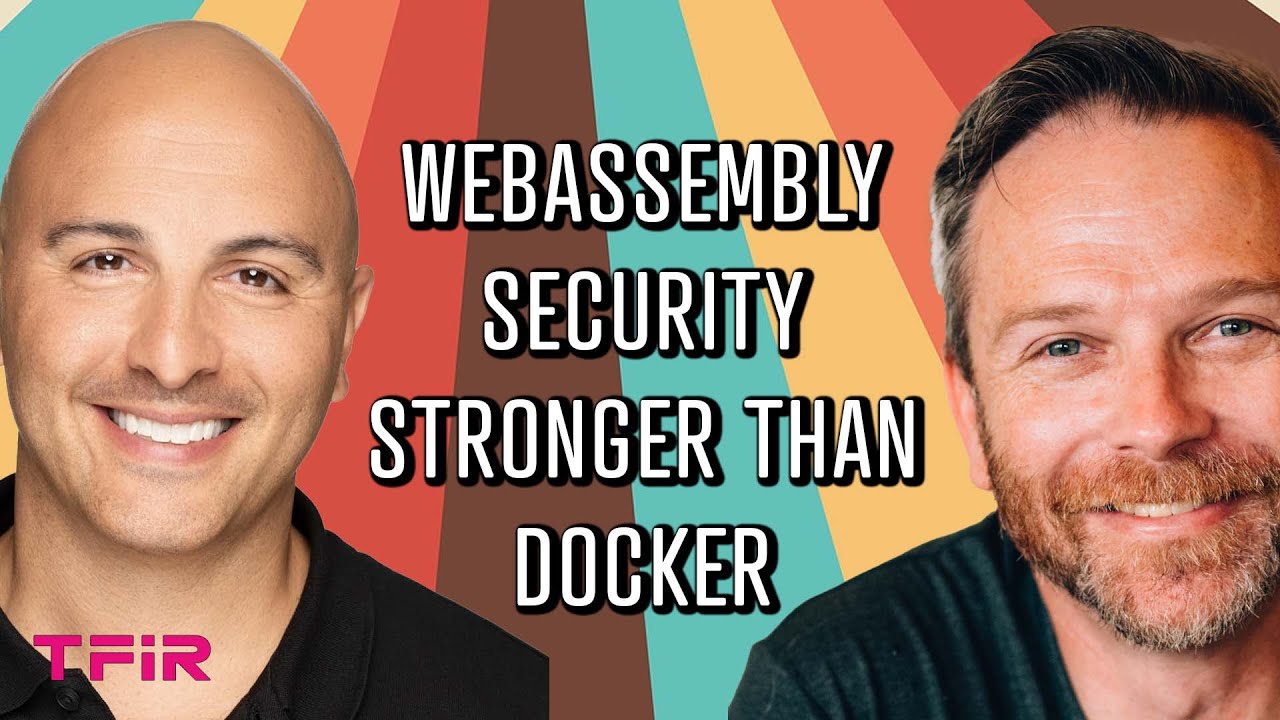 How WebAssembly Security Beats Docker at the Edge | Matt Butcher & Ari Weil, Akamai