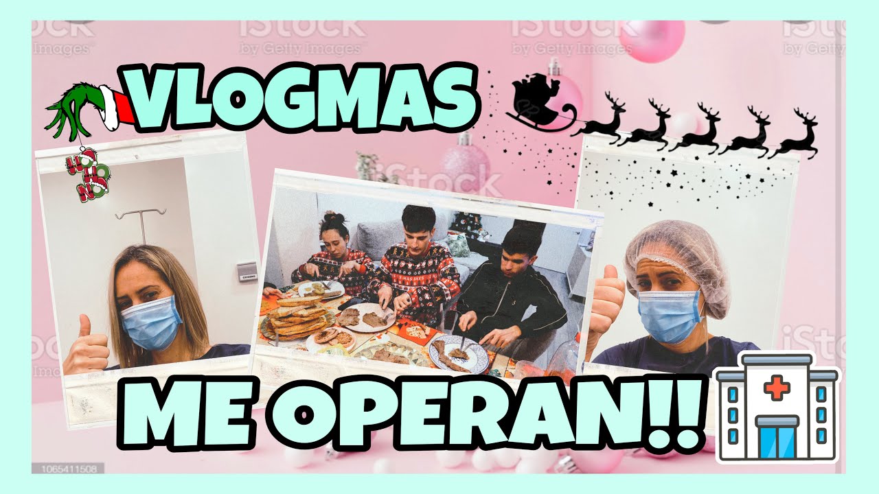 🎄VLOGMAS 🎄ME HACEN UNA PEQUEÑA INTERVENCIÓN🏩