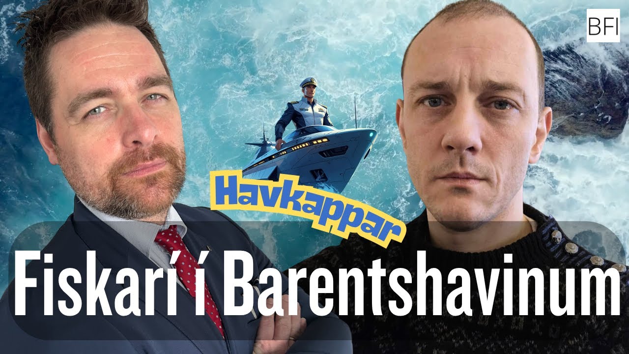 BFI SAMRØÐA | Havkappar | Bjarni Samson - Fiskarí í Barentshavinum 🎥 📺