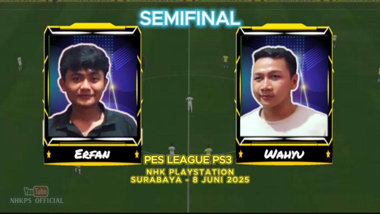 (KUDA HITAM -NYARIS!!) ERFAN VS WAHYU- SEMIFINAL ,  PES LEAGUE PS3, NHK PLAYSTATION, SURABAYA