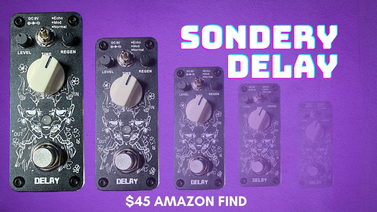 Sondery Delay pedal (Affordable Amazon Delay pedal)