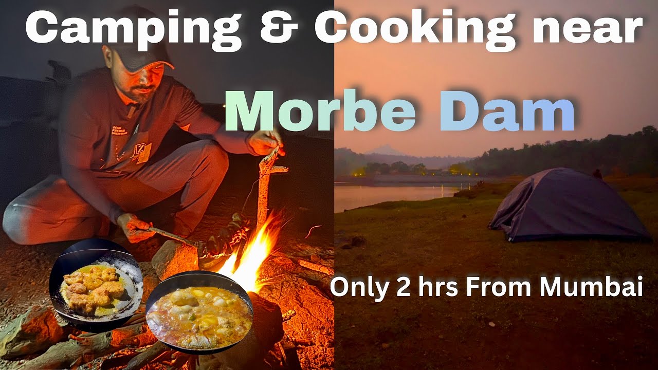 Lakeside Camping & Cooking at Morbe Dam Khalapur | Peaceful Night Stay | 2 Hrs from Mumbai