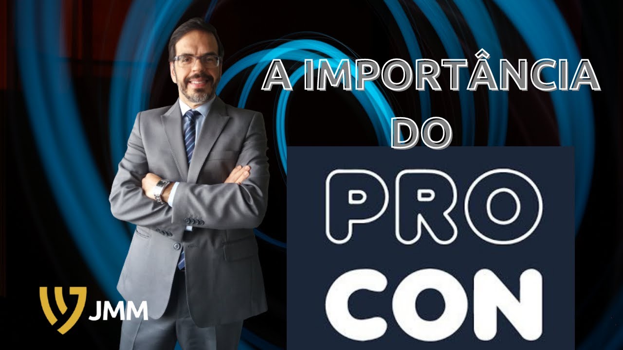 A IMPORTÂNCIA DO PROCON