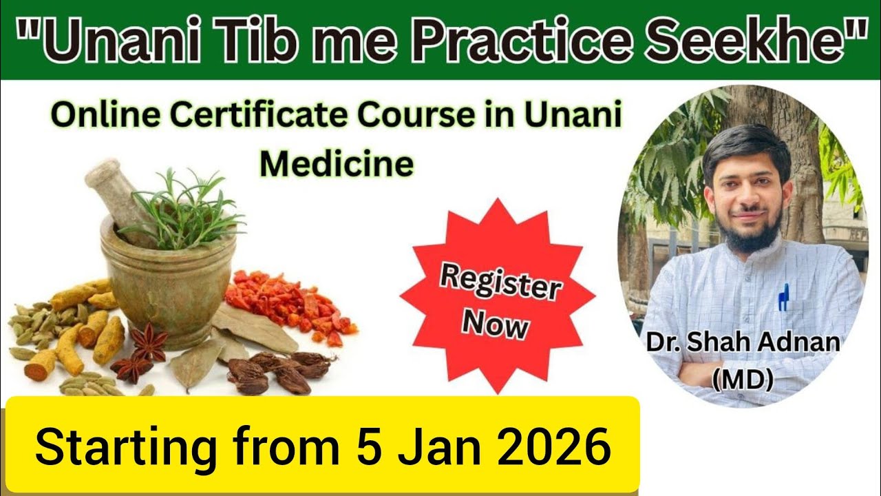 Online Certificate Course in Unani Medicine.. 