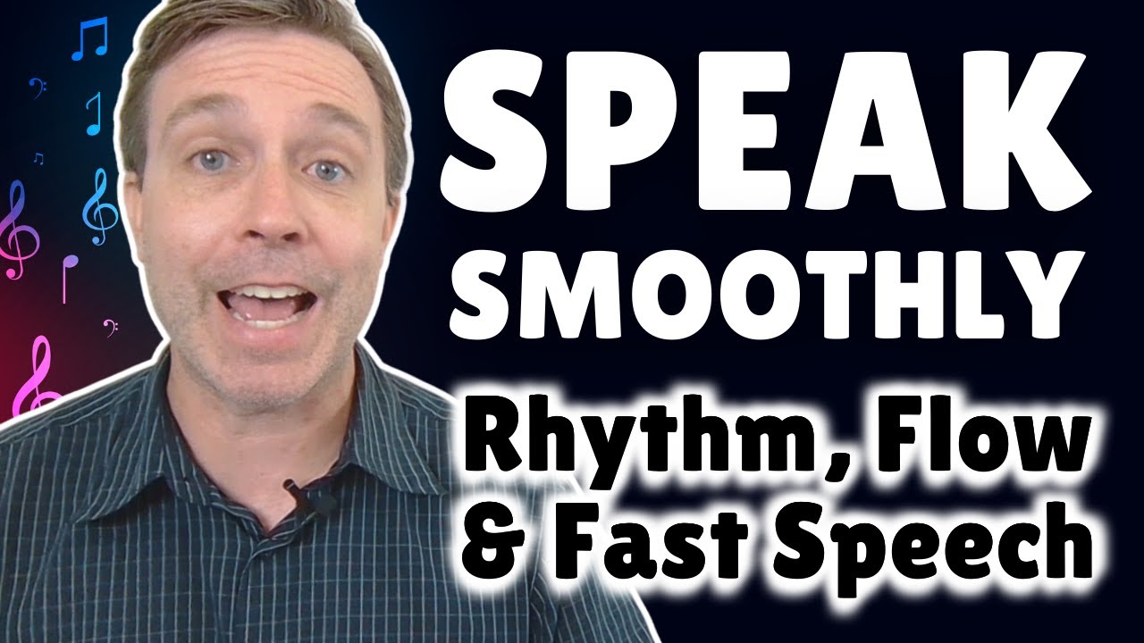 Speak English Smoothly: Rhythm, Flow & Fast Speech Tricks 🇺🇸
