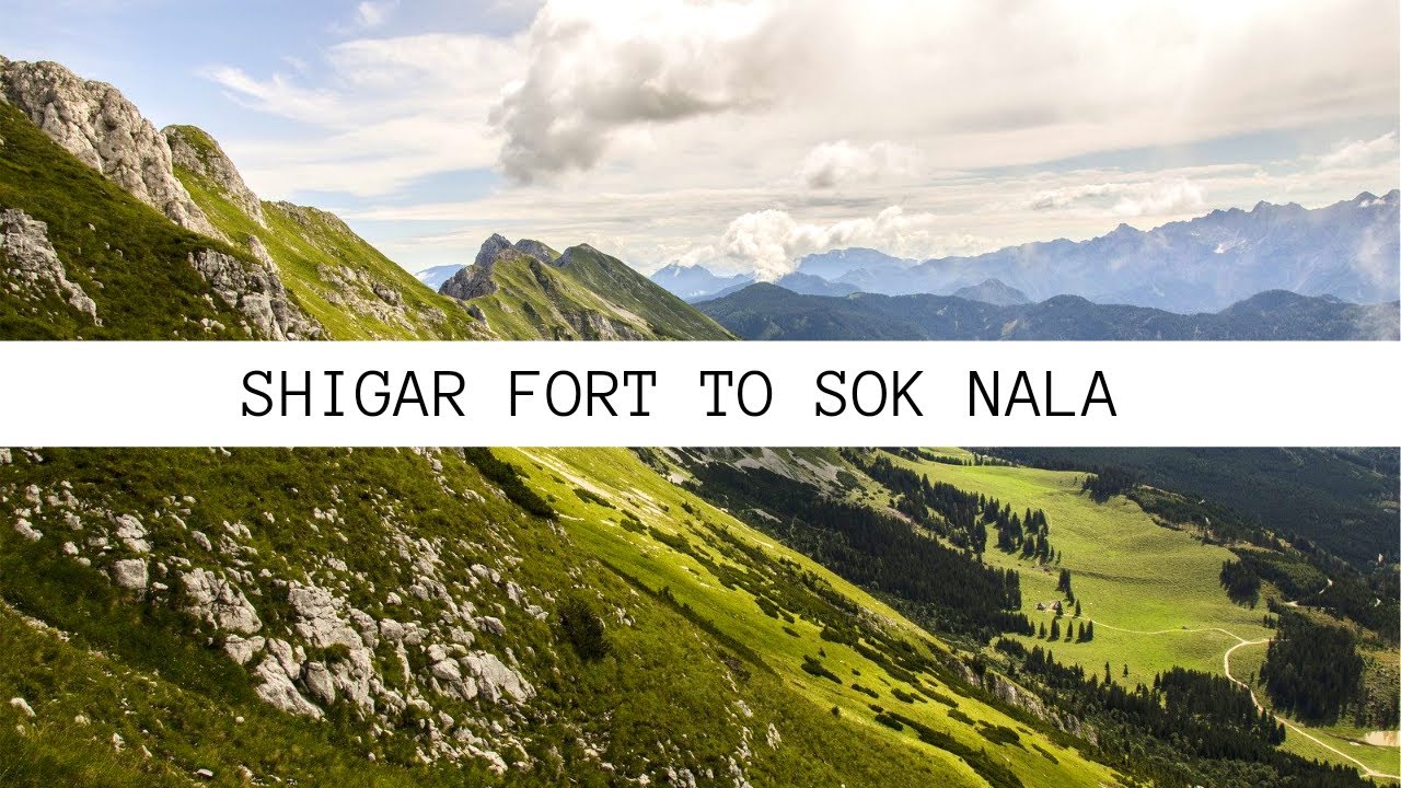 Shigar Fort to Sok Nala.