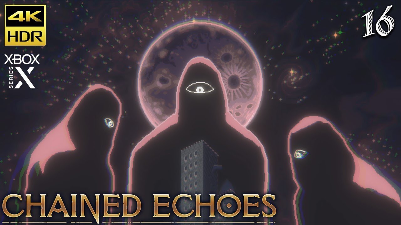 Chained Echoes (2022) XSX 4K HDR #16 End of Act 2