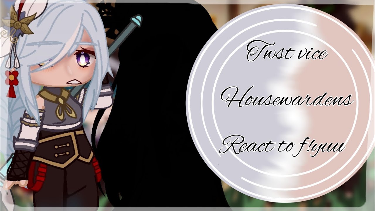 Twst Vice Housewardens react to F!Yuu as Shenhe and ??? // Lazy Warning lol //