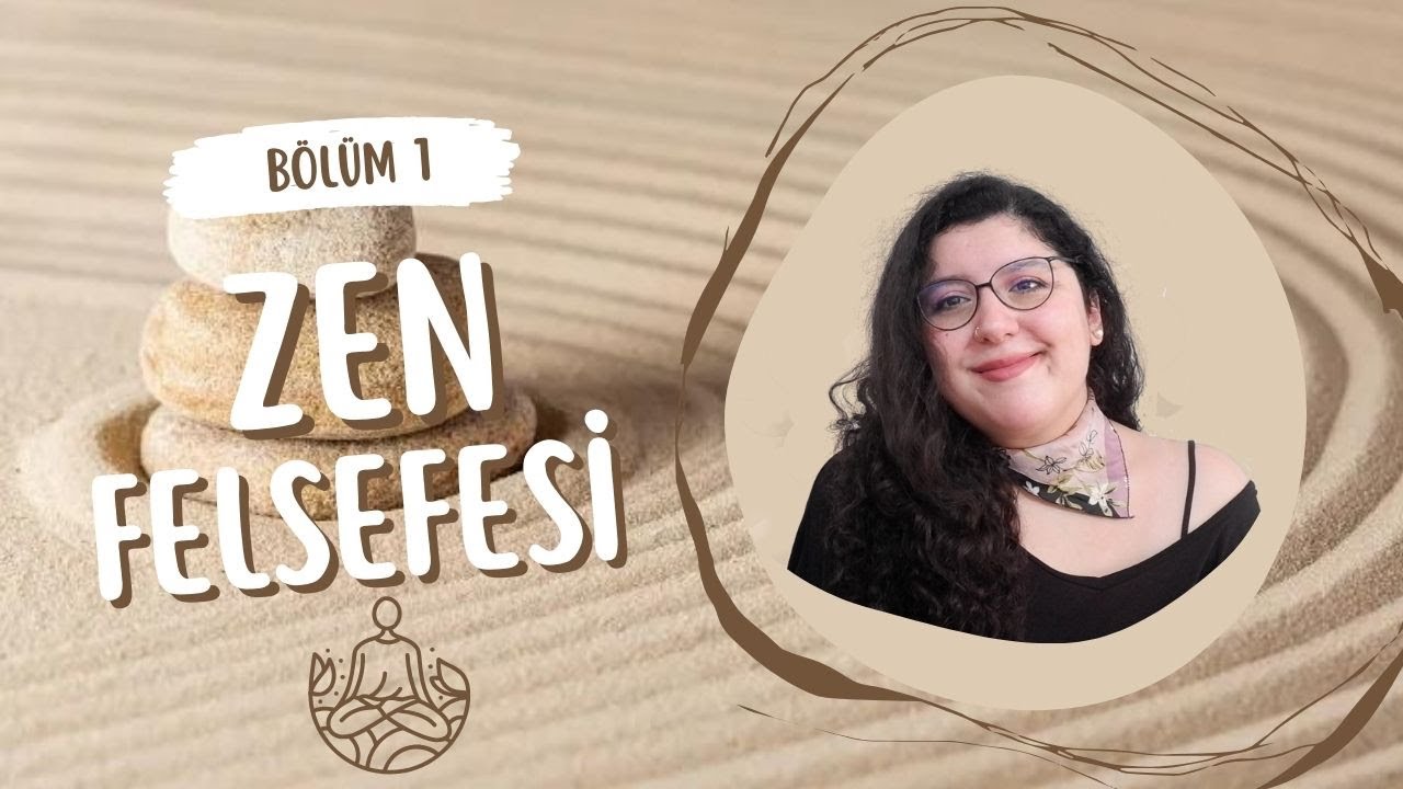 ZEN FELSEFESİ - BÖLÜM 1 | Giriş Bilgileri ve Benim Hikayem 🧘‍♀️🙏❤️‍🩹