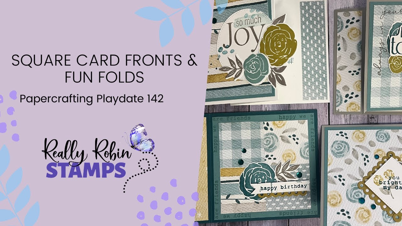Square Card Fronts & Fun Folds | Papercrafting Playdate 142