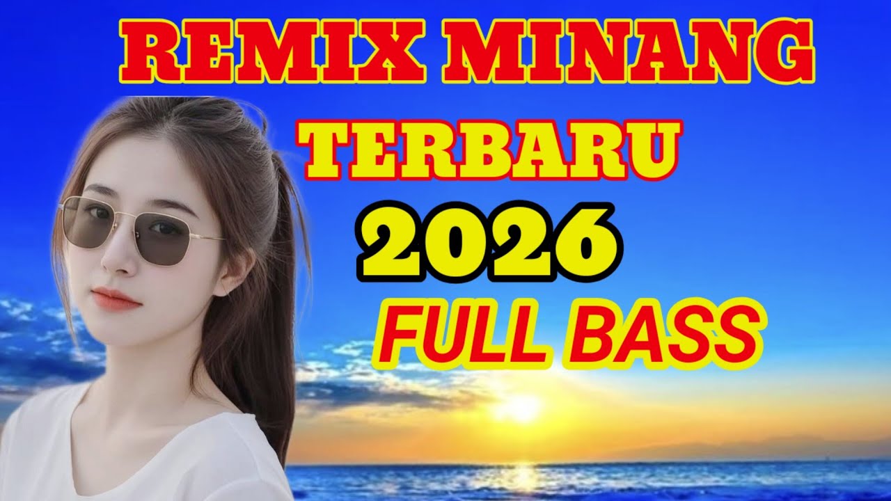 DJ MINANG TERLARIS 2026 BANYAK YANG SUKA DAN DI CARI‼️
