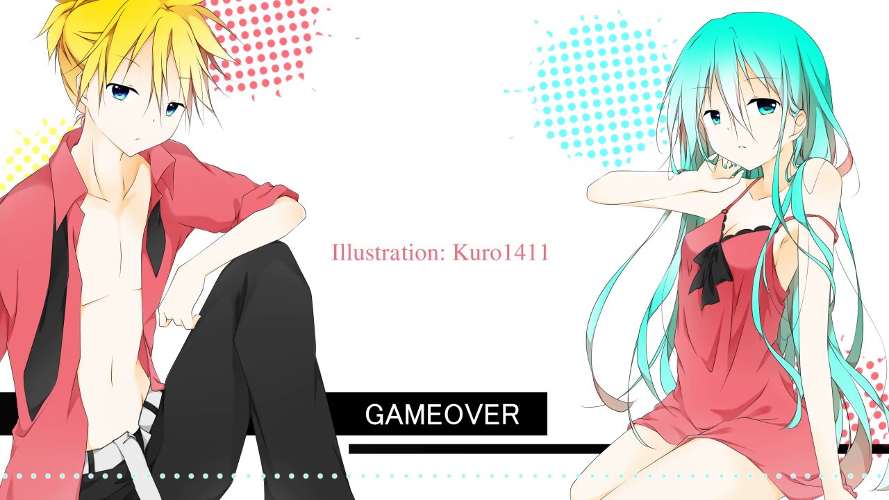 [Hatsune Miku & Kagamine Len] GAME OVER [Vocaloid][Vietsub]
