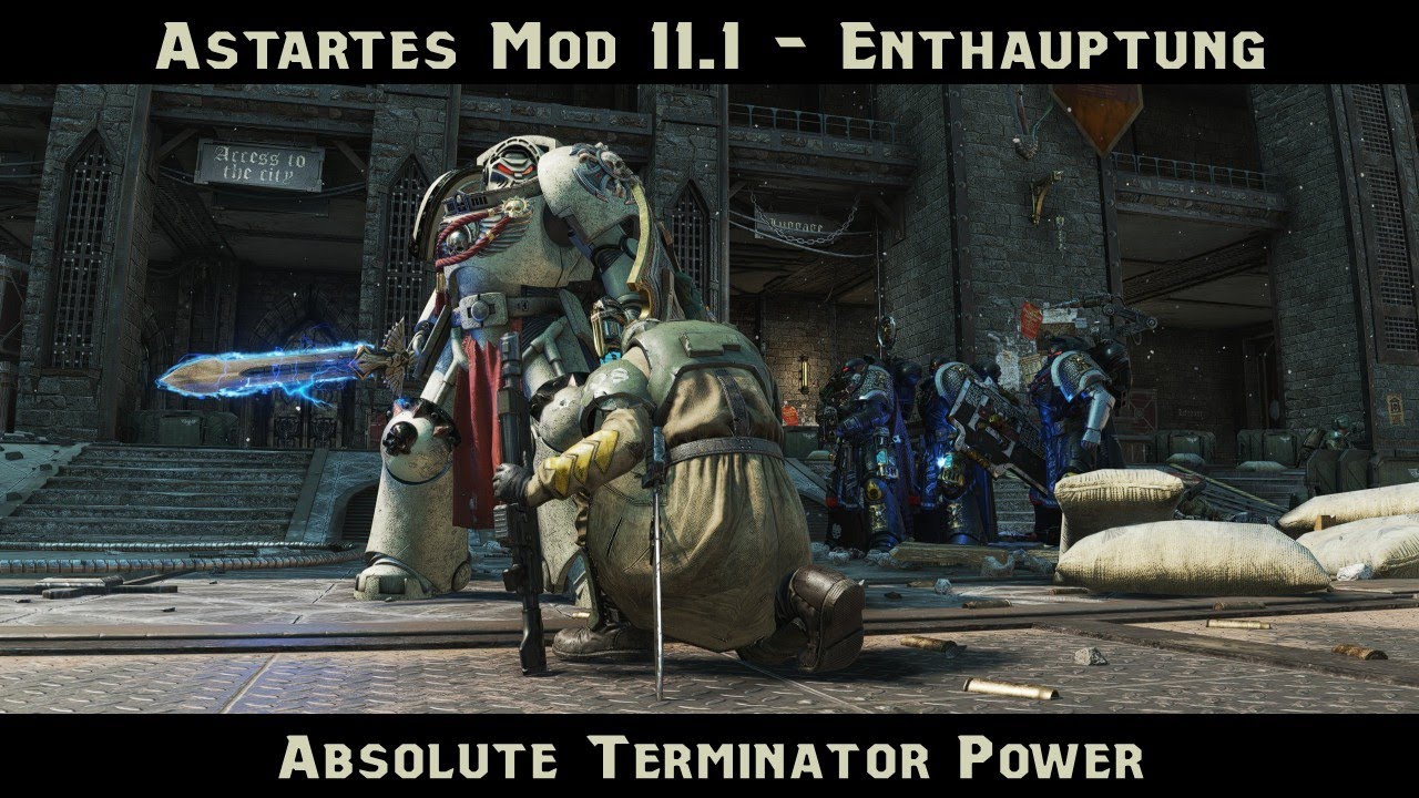 Space Marine 2 - Astartes Mod 11.1 - Absolute Terminator Power
