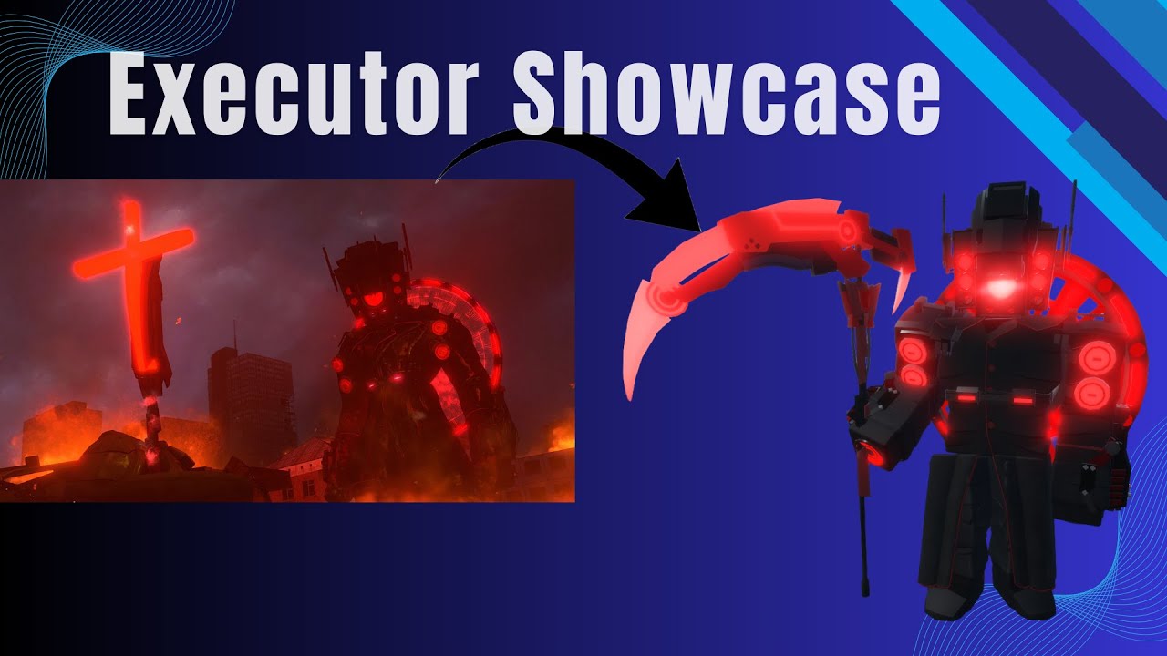 {Skibi Defense Update 4} Showcasing The Executor!