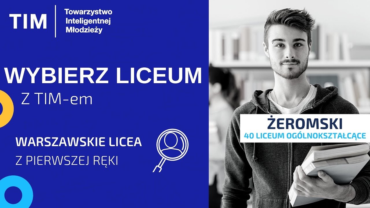 Wybierz Liceum z TIM - XL LO im. S. Żeromskiego w Warszawie