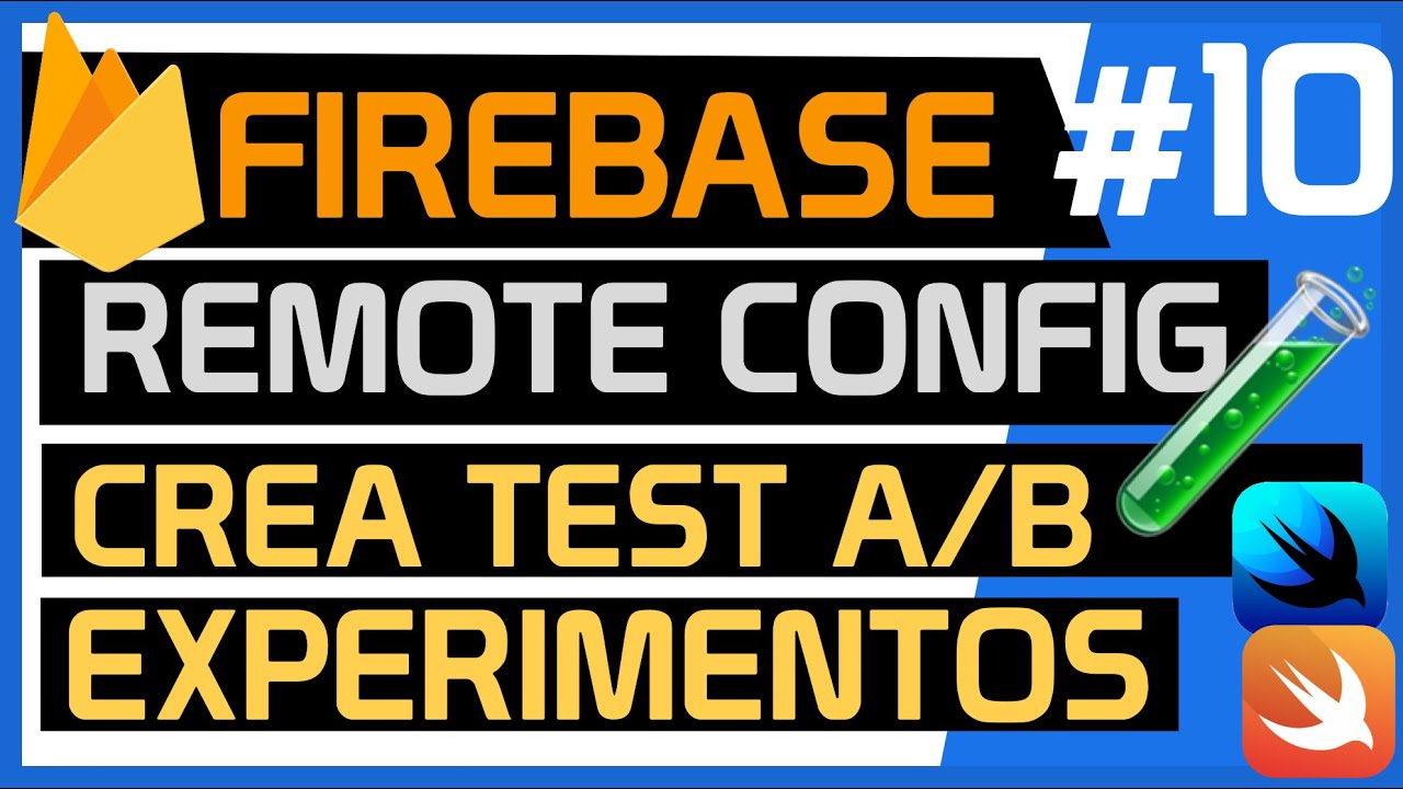 🧪 FIREBASE REMOTE CONFIG Crea Test A/B para tu app iOS (experimentos de ANALYTICS en SWIFT) #10