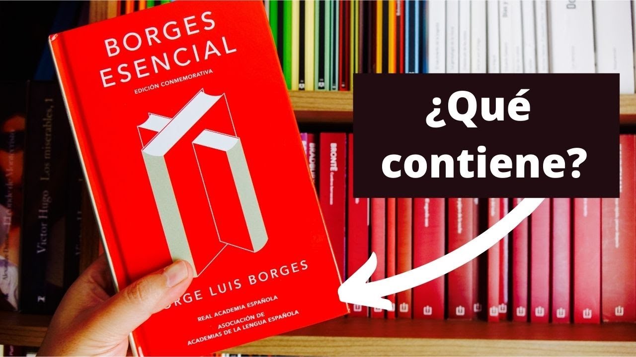 Unboxing: Borges Esencial Edición conmemorativa RAE (Jorge Luis Borges)