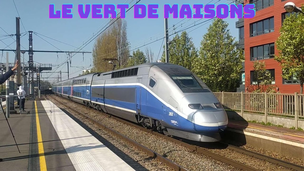 TGV, TER, RER et INTERCITES au Vert de Maisons