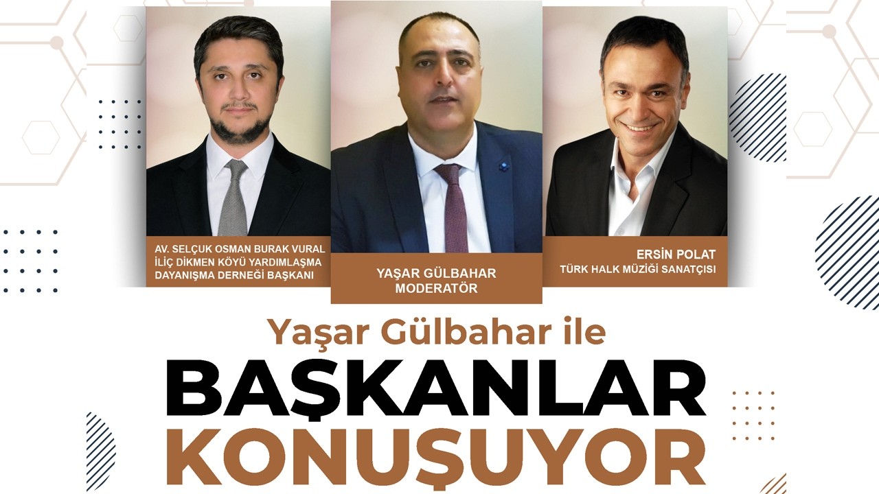 Başkanlar Konuşuyor Programının konuğu İliç Dikmen Köyü Dernek Başkanı Av. Selçuk Osman Burak Vural