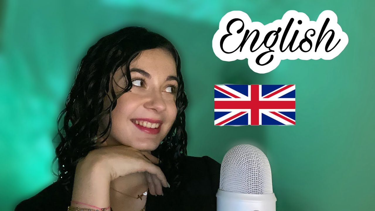 • ASMR FR • A FRENCH GIRL TRIES TO SPEAK ENGLISH • 🇬🇧🤭