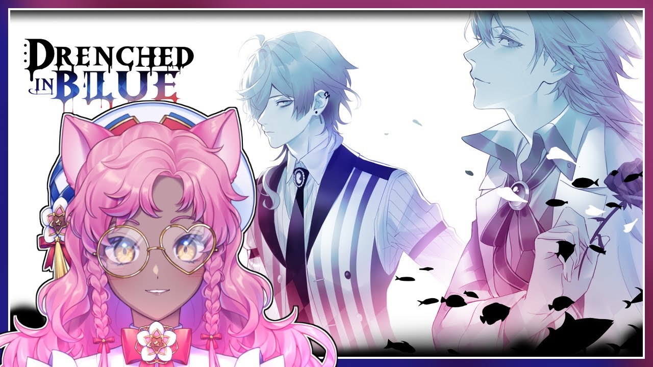【Drenched In Blue】Who Should I Trust??? They're Both Cute