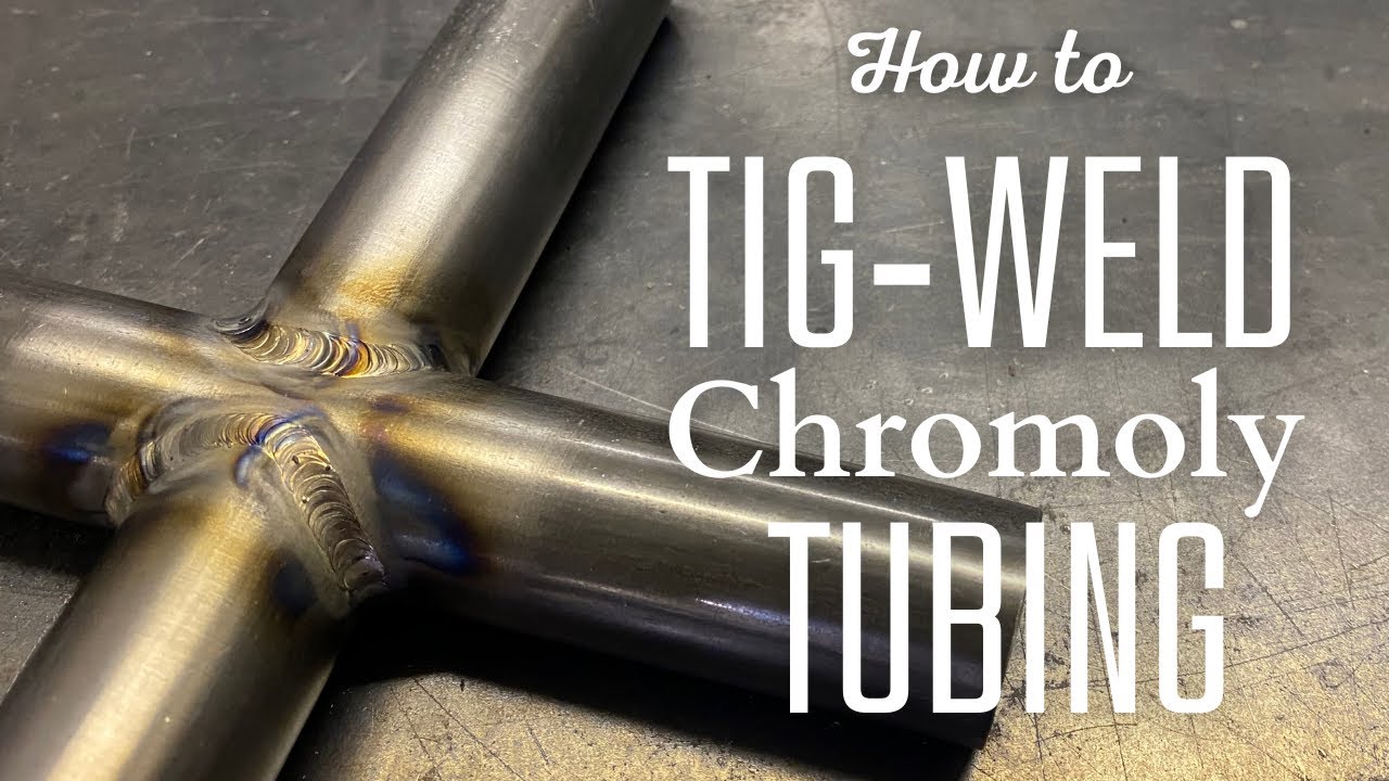 How to TIG weld Chromoly tubing