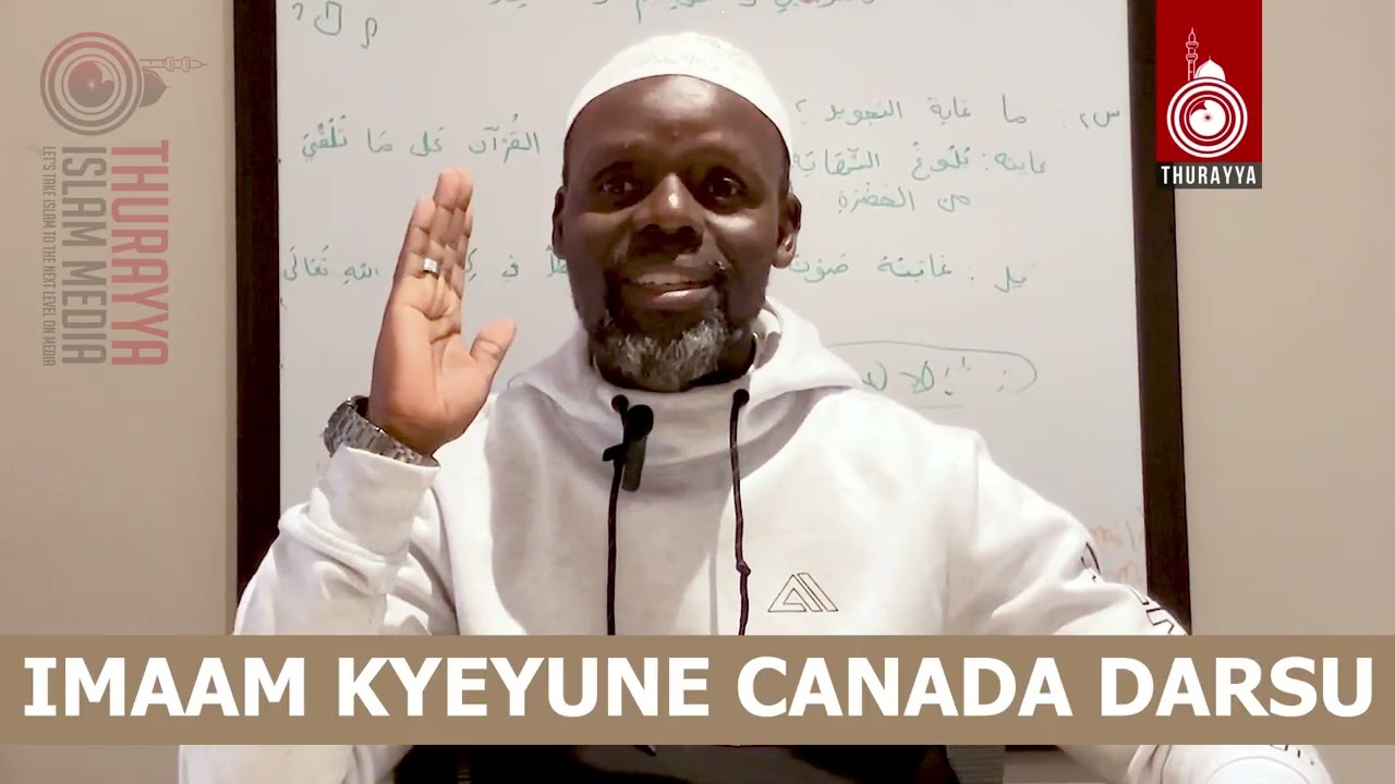 IMAAM KYEYUNE | CANADA DARSU