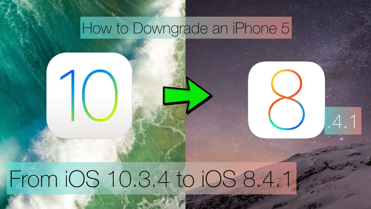 How to downgrade iPhone 5 from iOS 10.3.3/10.3.4 to iOS 8.4.1