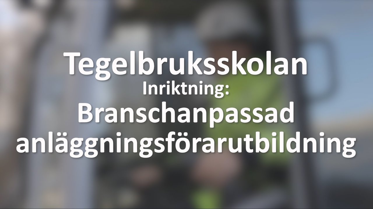 Anl&auml;ggningsutbildning branschanpassad