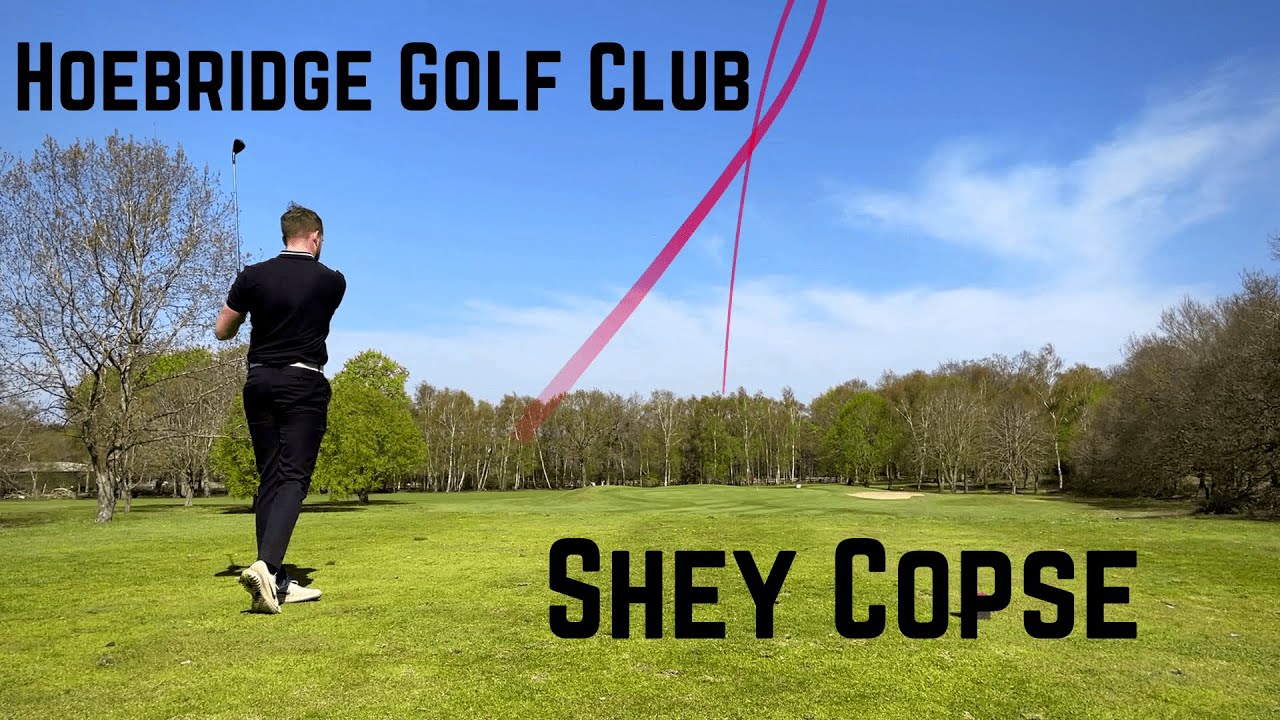 Hoebridge Golf Club - Shey Copse | 9 Holes