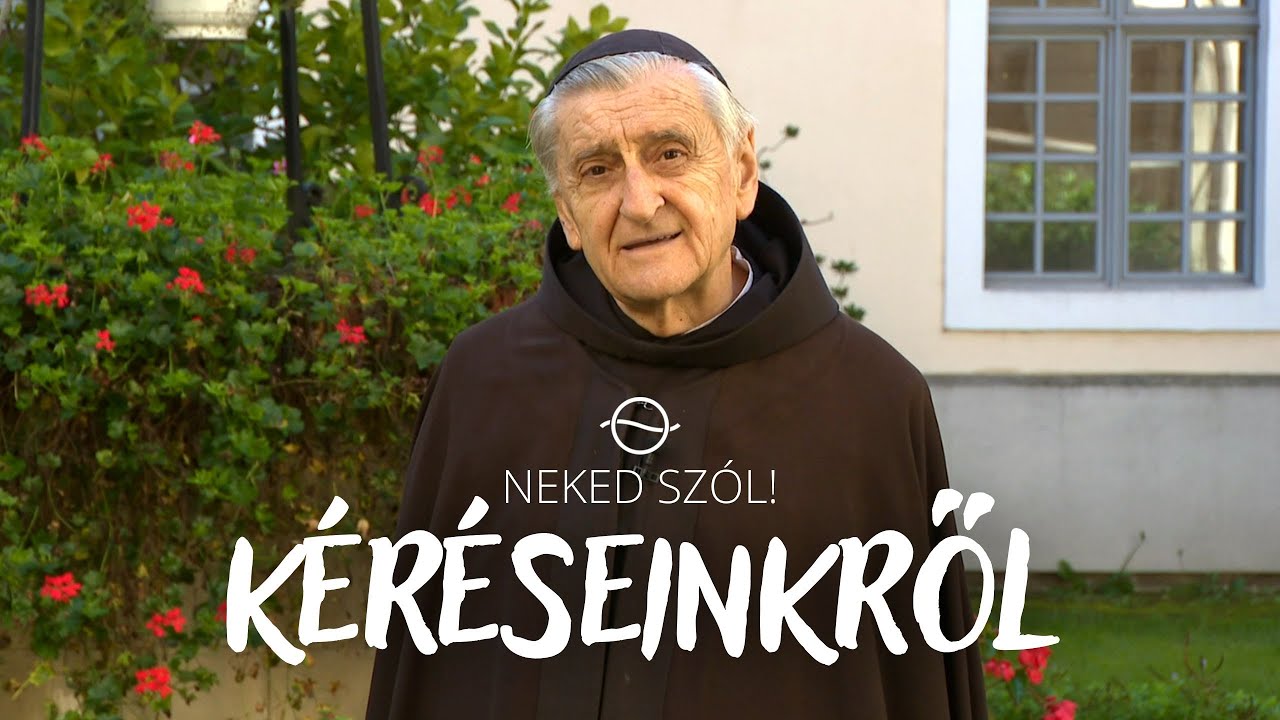 KÉRÉSEINKRŐL - Neked szól!
