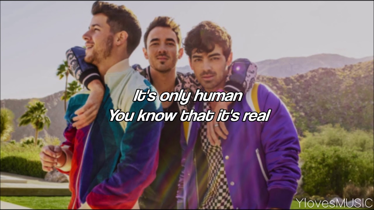 Jonas Brothers - Only Human (Lyrics)